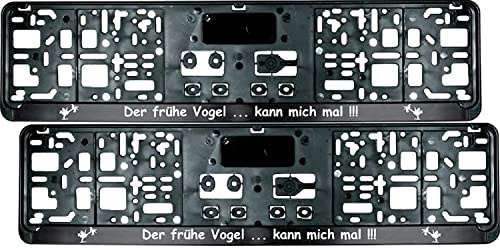 2 Stück Kennzeichenhalter mit Spruch Der frühe Vogel ... kann Mich mal !!! (mit Vogel Links und rechts) - inklusive 8 Schrauben - Nummernschildhalter - Fun - Satz