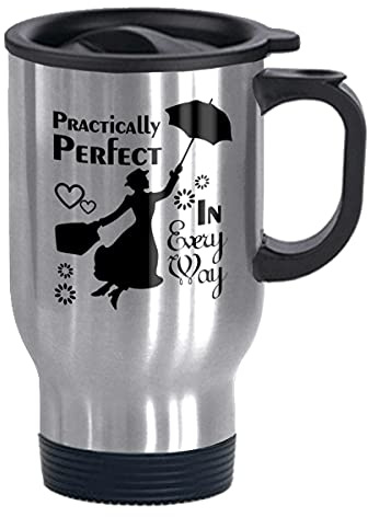 XOX-T Mary Poppins Practically Perfect in Every Way- Funny Travel Mug 14oz Coffee Mugs or Tea Cup Cool Birthday/christmas Gifts for Men,women,him,boys and Girls