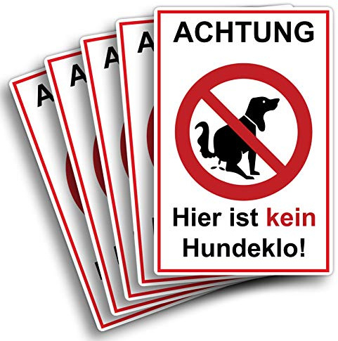 STROBO 5 Stück XXL Achtung Hier ist kein Hundeklo! Hinweisschild | Stabile 5mm Hartschaumplatte als 40x30cm Schild mit UV-Schutz für den Außenbereich