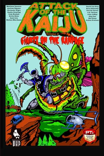 Attack of the Kaiju Volume 3: Giants on the Rampage!