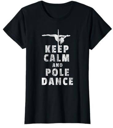 Keep Calm Pole Dance Shirt I Geschenk Stangentänzerin I Tanz T-Shirt