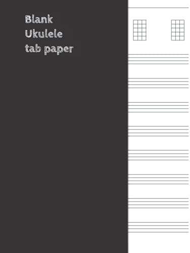 Blank Ukulele tab paper: Blank Ukulele, Mandolin, Tenor Banjo Tablature Notebook, 8.5x11, 100 Pages (Music Books)