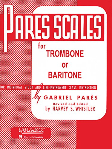 Hal Leonard Rubank Pares Scales for Trombone Or Baritone