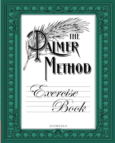 The Palmer Method Exercise Book: 172 Drills and Exercises for Cursive Writing Mastery