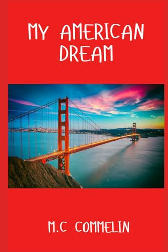 MY AMERICAN DREAM