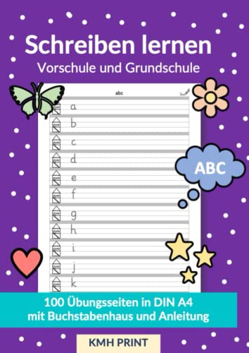 Schreiblernheft Vorschule und Grundschule - Buchstaben lernen und Druckschrift üben: Übungsheft ABC mit 100 Seiten in Lineatur 0, Buchstabenhaus, blanko, mit Anleitung, 1. Klasse