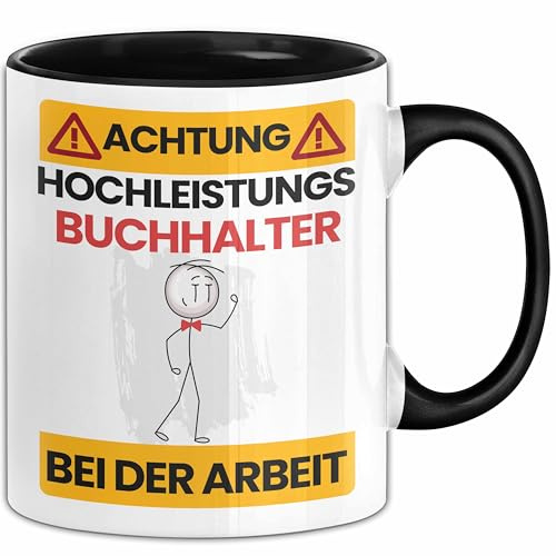 Buchhalter Tasse Geschenk Lustiger Spruch Geschenkidee für Buchhalter Achtung Hochleistungs Buchhalter Bei Der Arbeit (Schwarz)
