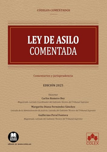 Ley de asilo - Código comentado: Comentarios y jurisprudencia