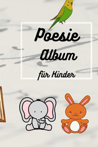 Poesiealbum für Kinder