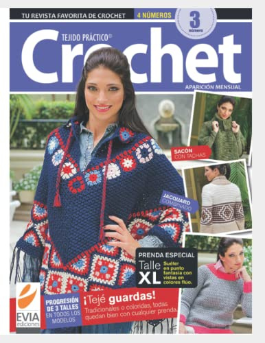 Tejido práctico. Crochet 3: ¡Teje guardas! Tradicionales o coloridas, todas quedan bien con cualquier prenda (CROCHET I)