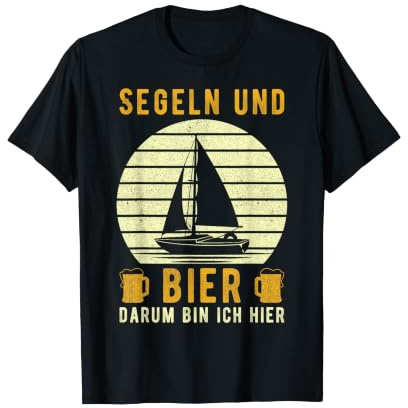 Segler Segeln Geschenk lustiger Spruch - Segeln und Bier T-Shirt