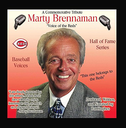 Marty Brennaman: Voice of the Reds