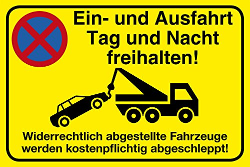 Einfahrt freihalten Schild 30 x 20 cm Ein- und Ausfahrt Tag und Nacht freihalten - Widerrechtlich abgestellte Fahrzeuge werden kostenpflichtig abgeschleppt Hartschaum