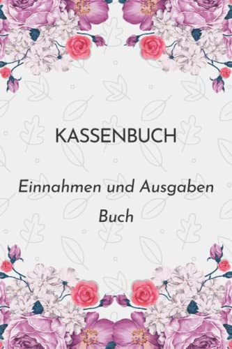 Kassenbuch: einnahmen ausgaben buch,Kontobuch - Buchhaltungsnotizbuch zur Kontrolle von Soll- und Habenkonten für Privatpersonen, Selbstständige und kleine ... und A5-Ausgaben, 120 Seiten
