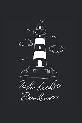 Ich liebe Borkum Notizbuch: Borkum Notizheft A5 gepunktet Zeichenbuch Notizblock für Kinder dotted Tagebuch Skizzenbuch Geschenk für Urlauber Heft mit Punktraster