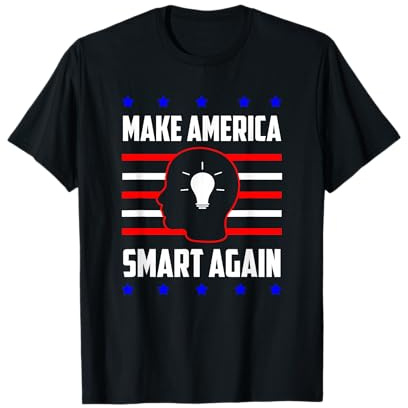 T-shirt Make America Smart Again T-Shirt