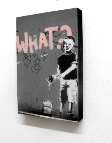 6 X 4 (postcard size) Block Mounted Print Banksy Graffiti Boy What, Tottenham Court Road Graffiti