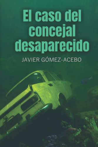 El caso del concejal desaparecido
