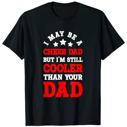 Cheer Dad Cheerleading Cheerleader cooler als dein Vater T-Shirt