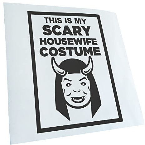 Kiwistar - Autoaufkleber - Dunkelgrau - 30x21cm - my scary housewife costume Sticker - Heckscheibe Auto Aufkleber wetterfest für Kfz LKW Mofa Truck - Sticker außen selbstklebend Tuning Zubehör für
