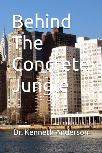 Behind The Concrete Jungle
