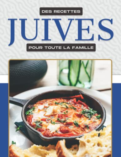 DES RECETTES JUIVES POUR TOUTE LA FAMILLE