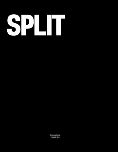 Split: The Coffee Table Book