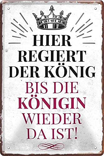 schilderkreis24 Blechschilder Kollektion 20x30cm – Lustige Sprüche für Mann & Frau, Humorvolle Wanddeko und Geschenkideen (Hier regiert der König Königin)
