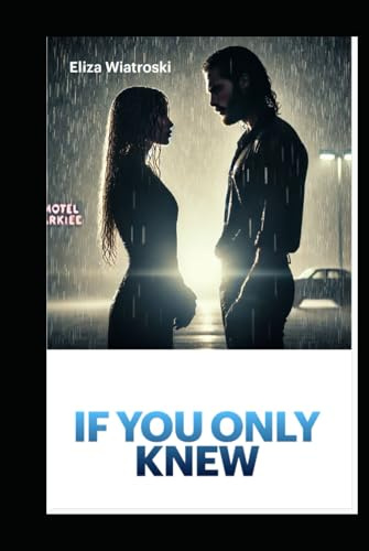 IF YOU ONLY KNEW