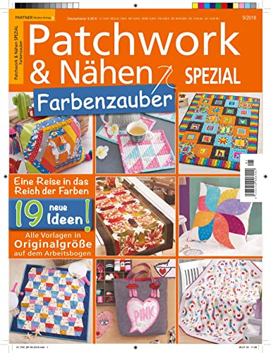 Patchwork und Nähen 5/2018 - Farbenzauber