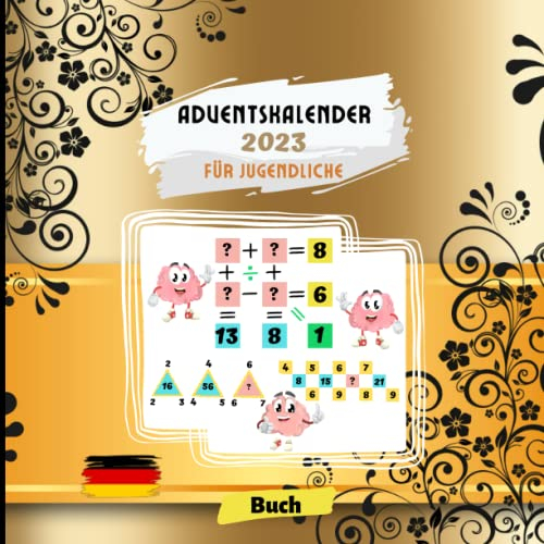Adventskalender 2023 für Jugendliche: Verbessern Sie Ihre analytischen Fähigkeiten mit 24 Tagen Gleichungen in einem auszufüllenden Buch | Format ... Denksportaufgaben mit den richtigen Zahlen