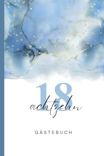 Gästebuch zum 18. Geburtstag: Zum Ausfüllen mit Fragen, Platz für Erinnerungen, Geschichten und Wünsche – Das perfekte Andenken für den runden Geburtstag