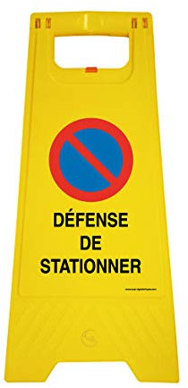 AUA SIGNALETIQUE - Chevalet de signalisation défense de stationner - Poids 1KG en plastique jaune