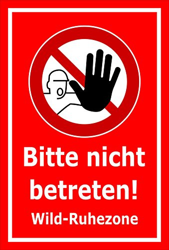 Melis-Folienwerkstatt Schild Wild-Ruhezone - Bitte Nicht betreten – 30x20 cm – 3mm Aluverbund – mehrere Größen/Materialien