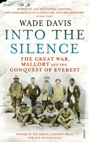 Into The Silence: The Great War, Mallory and the Conquest of Everest (English Edition)