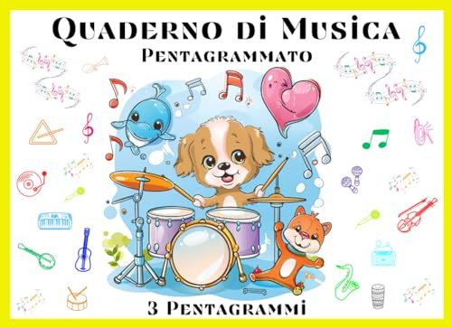 Quaderno di Musica Pentagrammato per Bambini: 3 Pentagrammi Spaziosi per Pagina per Note Chiare e Distinte, Alternati a COLORI e in Bianco e Nero. Pagine per Appunti. Formato Adatto a Piccole Mani.