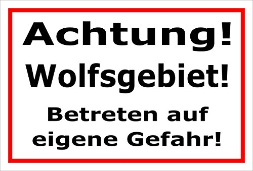 Melis-Folienwerkstatt Schild Wolfs-Gebiet - 30x20cm - Bohrlöcher - 3mm Hartschaum – 20 VAR S00359-098-B