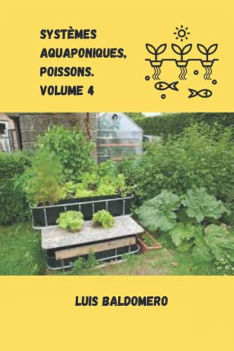 Systèmes aquaponiques, poissons. Volume 4 (Sistemas de acuaponía)