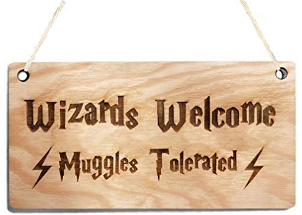 Zauberer Willkommensschild mit Aufschrift Welcome Muggles Tolerated, magische Wandkunst, lustiges Filmzitat, Holzschild, natürliche Heimdekoration, magisches Geschenk