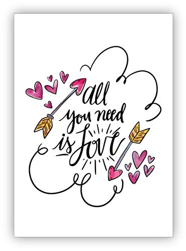 Kartenkaufrausch 5x Romantische Liebeskarte als Glückwunsch zur Hochzeit, Valentinstag mit Herzen und Pfeilen und Handlettering: All you need is Love - für die Frau den Mann, Liebes-Botschaft