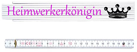ZOLLSTOCK Spruch HEIMWERKERKÖNIGIN Handwerker Lustig Geschenk Metermaß Frau