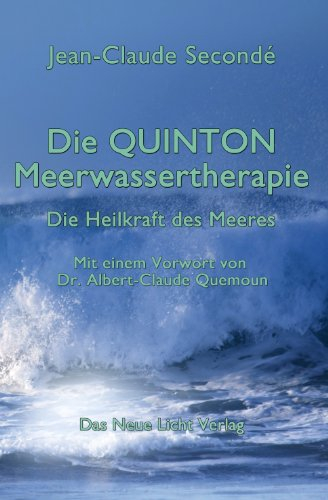 Die Quinton Meerwassertherapie: Die Heilkraft des Meeres
