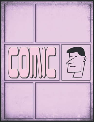Blanko Comic Sammelband: Lustig Comics Zeichnen Lernen Heft mit 100 Leere Vorlagen für Erwachsene & Kinder || Din A4 Schönes Geschenk Mann