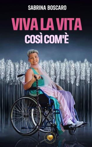 Viva la vita: così com'è
