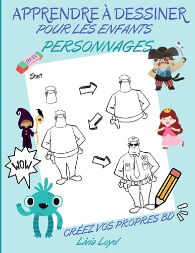 Apprendre à dessiner personnages pour les enfants étape par étape: Livre de dessin guidé pour enfants et débutants. Dessiner pirates, personnages ... Dracula, Loup-garou et plein d'autres