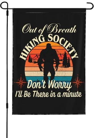 Out of Breath Hiking Society Garden Flag 12x18 inches – For Men & Women Hikers, Banner (No Flagpole)