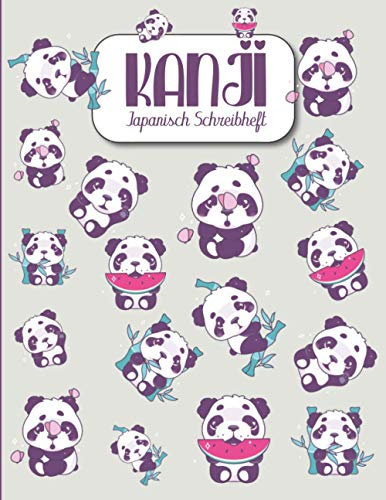 Kanji -Japanisch Schreibheft: Übungsheft für Japanische Kalligrafie mit Genkouyoushi Papier zum Erlernen & Üben des Schreibens der Schriftzeichen ... Studenten, Anfänger und Japan-Enthusiasten