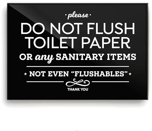 Reilly Originals 4x6 Inch Please do Not Flush Toilet Paper or Any Sanitary Products, Designer Sign ~ Ready to Stick, Lean or Frame
