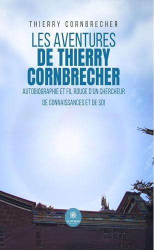 Les aventures de Thierry Cornbrecher