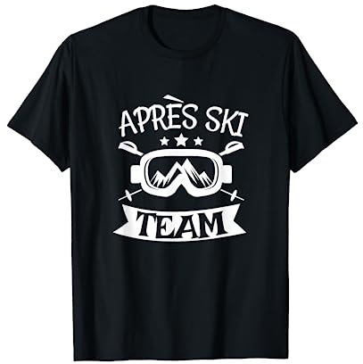 Apres Ski Team Party Snowboard Hütten T-Shirt